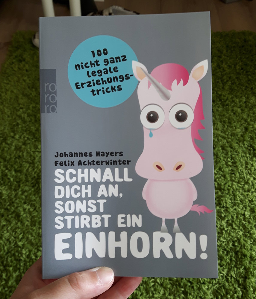 Schnall dich an, sonst stirbt ein Einhorn!