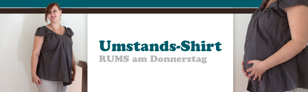 RUMS am Donnerstag Umstands-Shirt